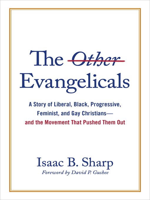 Title details for The Other Evangelicals by Isaac B. Sharp - Available